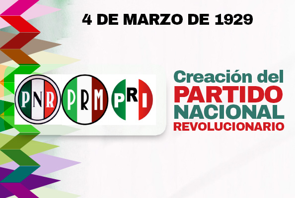 4 DE MARZO DE 1929. CREACIÓN DEL PARTIDO NACIONAL REVOLUCIONARIO