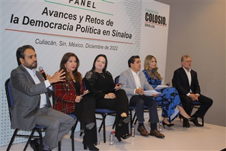 PRESENTAN PANEL “AVANCES Y RETOS DE LA DEMOCRACIA POLÍTICA EN SINALOA”.