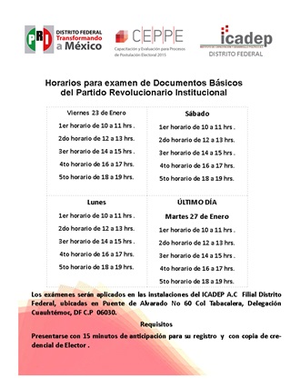 HORARIOS PARA EXAMEN DE DOCUMENTOS BÁSICOS DEL PARTIDO REVOLUCIONARIO INSTITUCIONAL